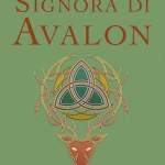 Signora di Avalon di Marion Zimmer Bradley