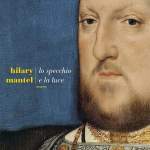 Lo specchio e la luce di Hilary Mantel