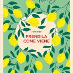 In libreria: ultime novità prima della pausa agostana