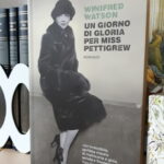 Un giorno di gloria per Miss Pettigrew di Winifred Watson