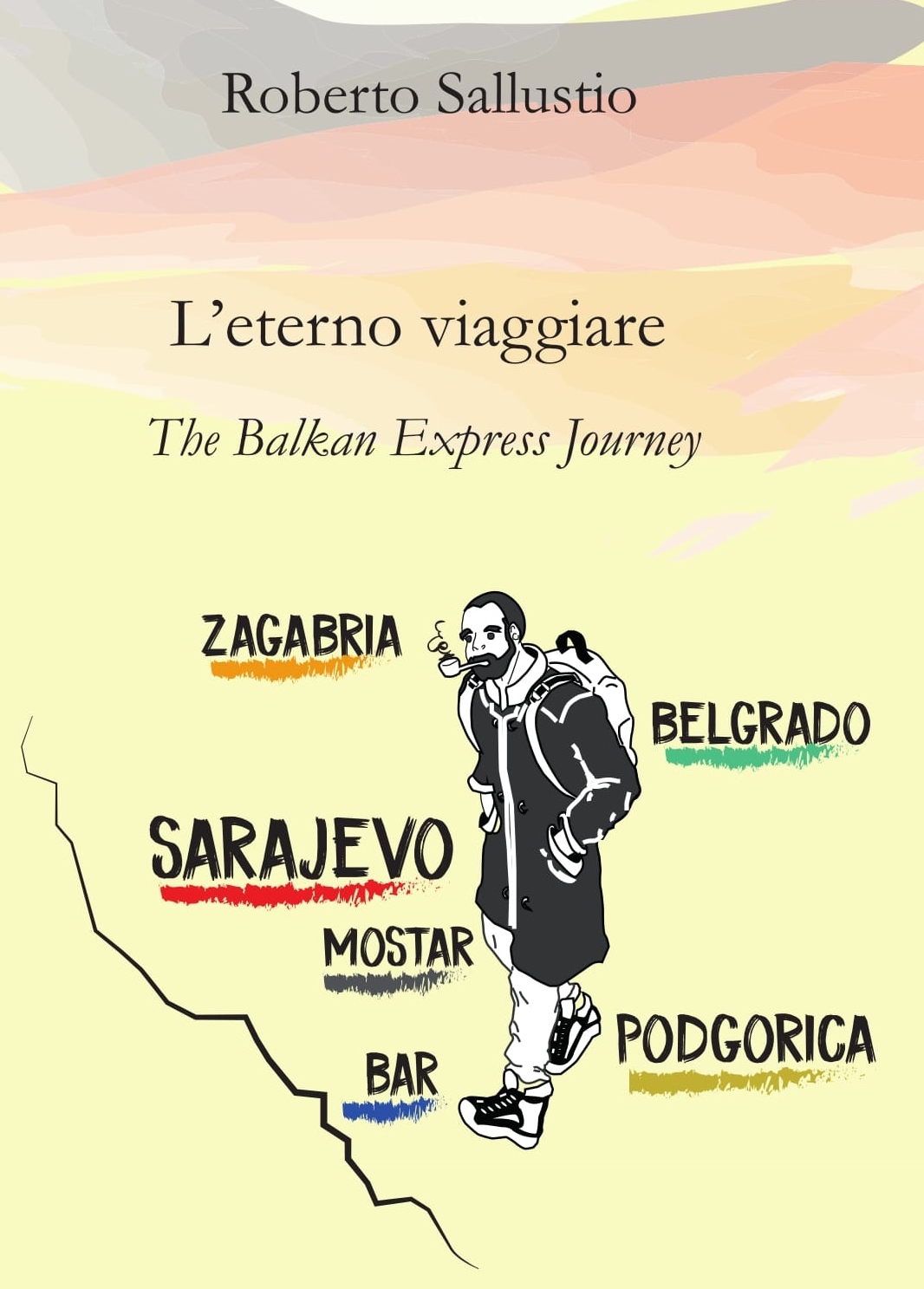 copertina L'eterno viaggiare.The Balkan Express Journey - Sallustio
